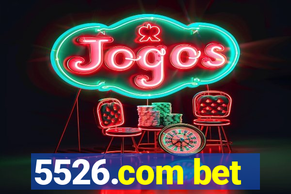 5526.com bet